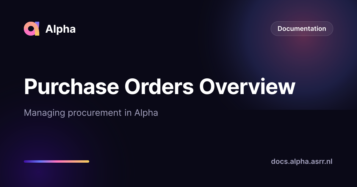 Purchase Orders Overview — Alpha