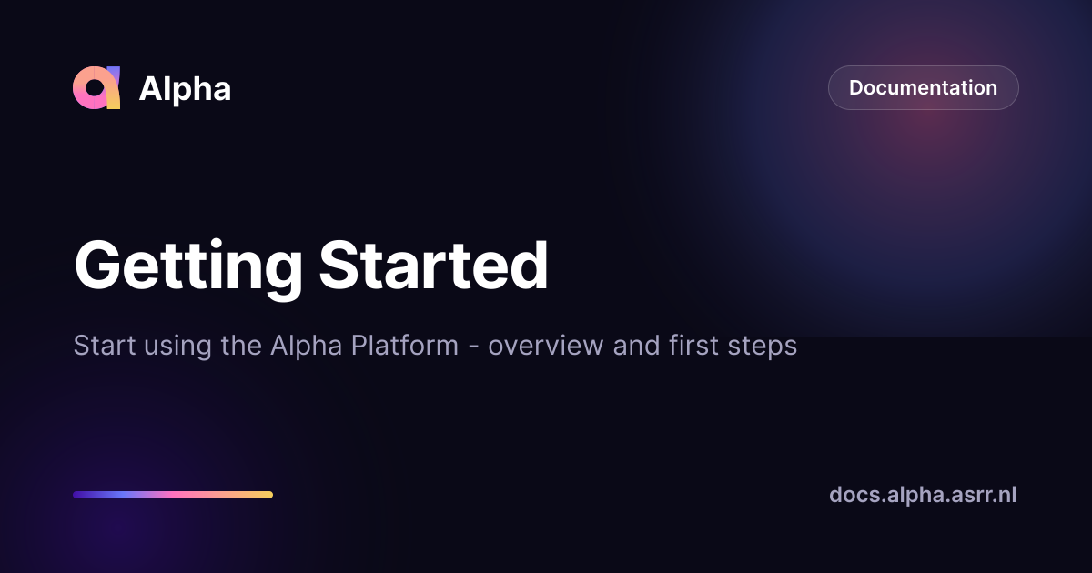 Getting Started — Alpha
